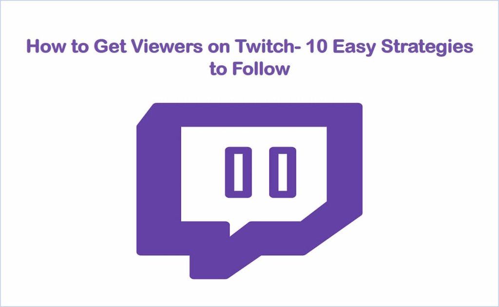 How-to-Get-Viewers-on-Twitch